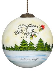 Christmas Is Better Together Ornament