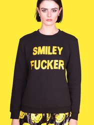 X Smiley Smiley Fucker Sweatshirt