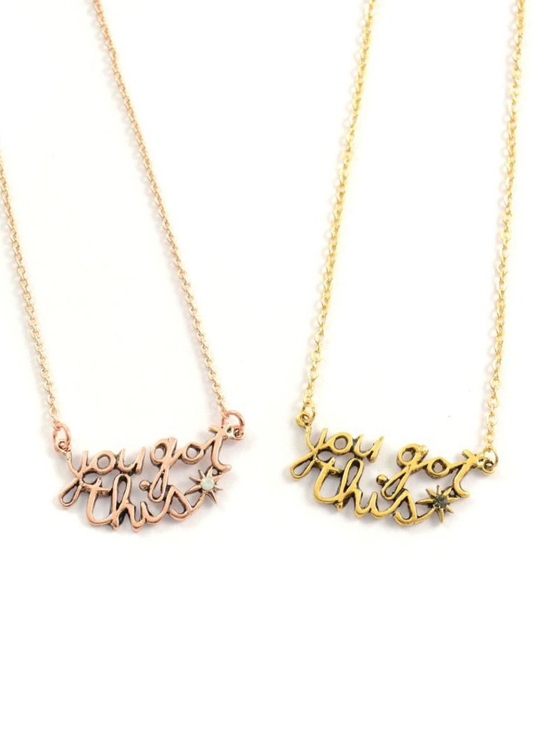 You Got This Necklace - Rose Gold
