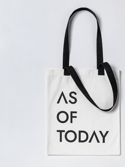 AS OF TODAY Tote Bag - Edition 2 product