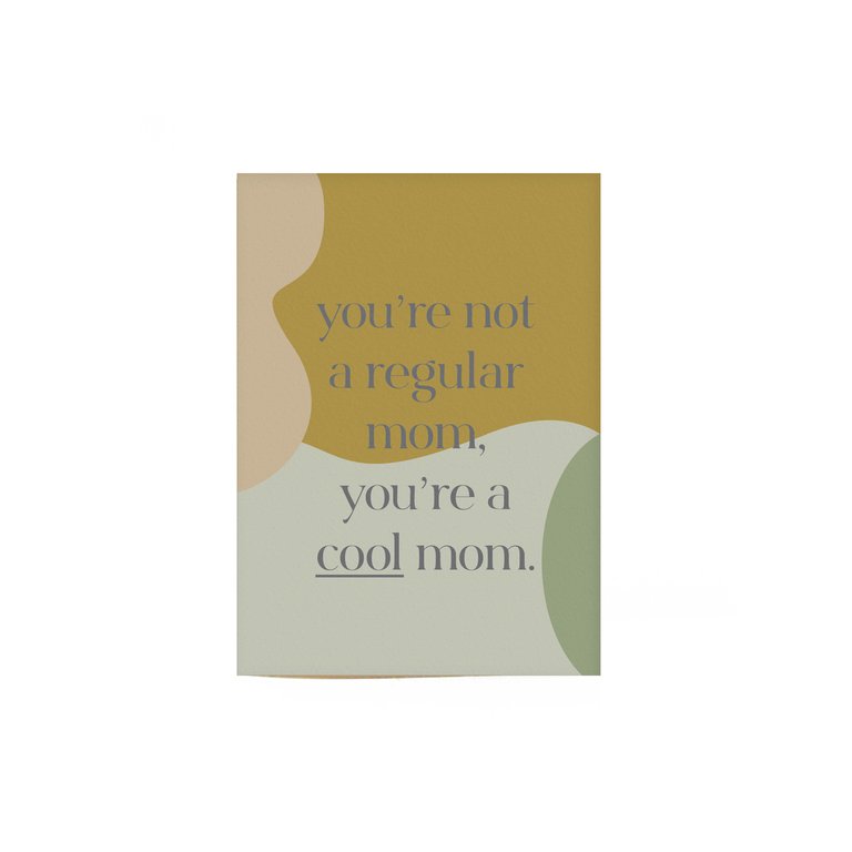 Cool Mom Card