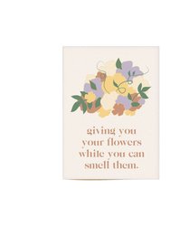 Giving You Flowers Card I