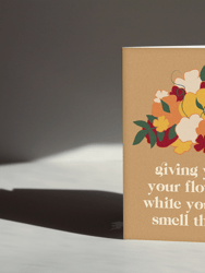 Giving You Flowers Card II