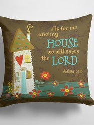 14 in x 14 in Outdoor Throw PillowAs For Me And My House Fabric Decorative Pillow