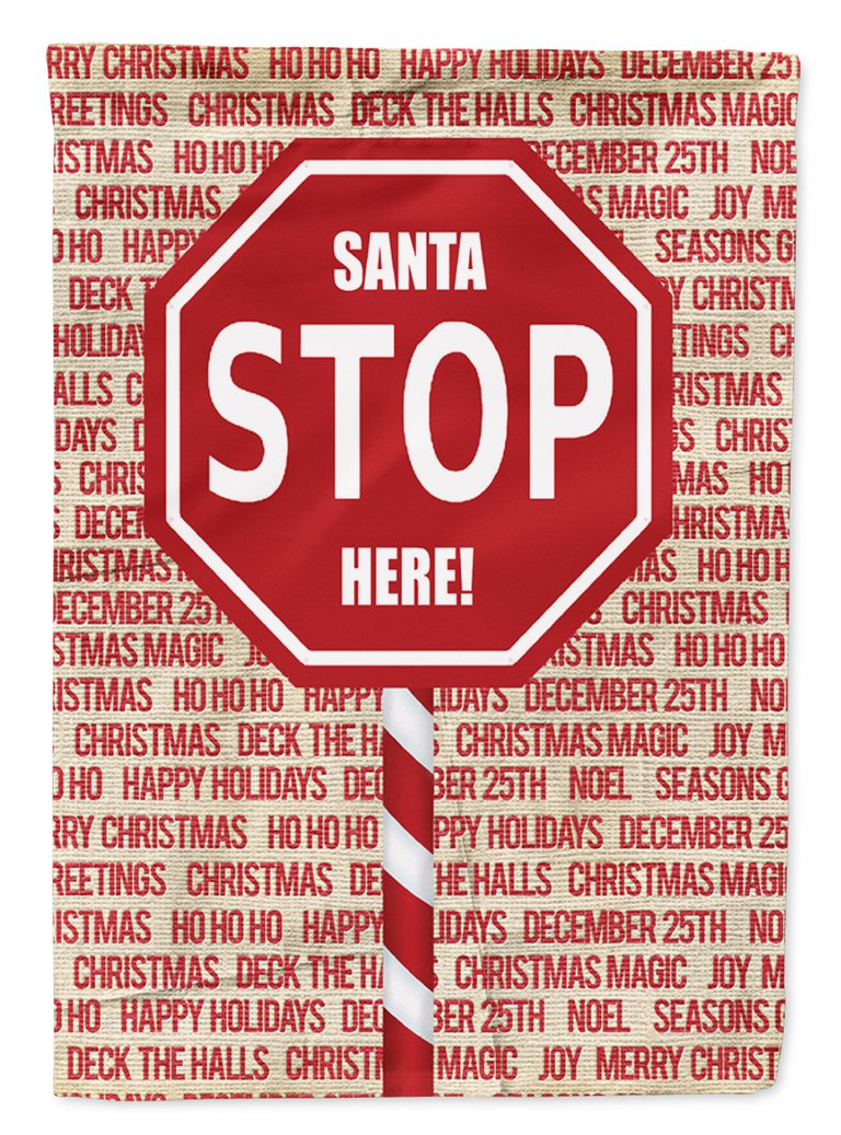 28 x 40 in. Polyester Santa Claus Stop Here Stop Sign Flag Canvas House Size 2-Sided Heavyweight