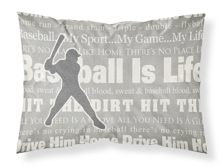 Baseball is Life Fabric Standard Pillowcase