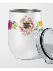 CK4144TBL12 12 oz Fawn French Bulldog Pink Flowers Stainless Steel Stemless Wine Glass