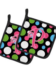 Letter P Initial Monogram - Polkadots and Pink Pair of Pot Holders