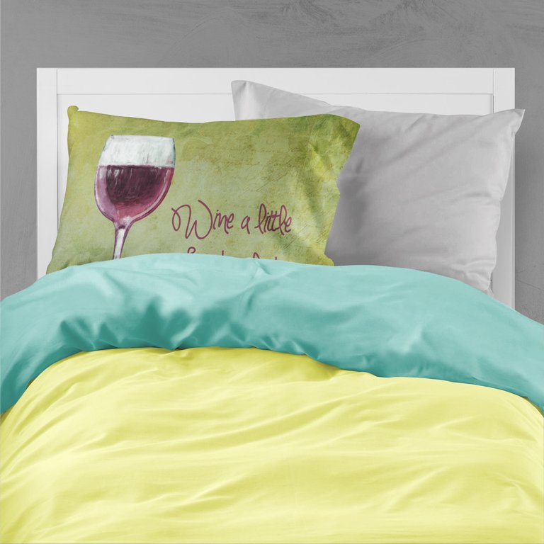 Wine a little laugh a lot Fabric Standard Pillowcase