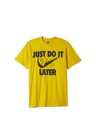 Do it Later T-Shirt