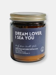 Dream Lover I Sea You Candle