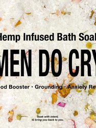 Men Do Cry Bath Soak