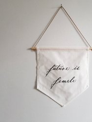 Future Is Female Linen Banner