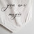 You Are Magic Linen Banner