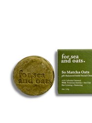 So Matcha Oats pH-Balanced Solid Facial Cleanser | Calming & Restoring