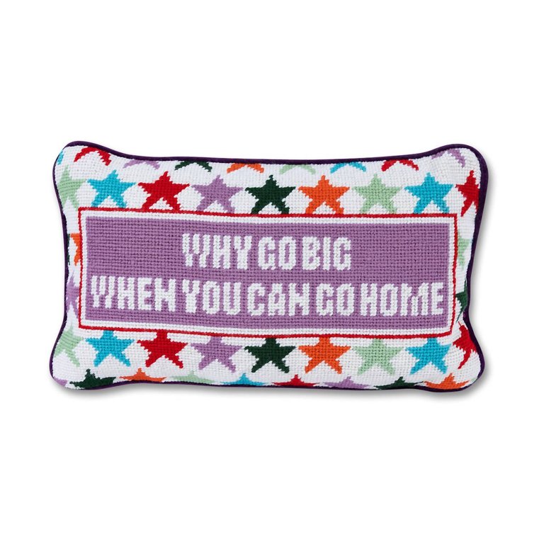 Why Go Big Needlepoint Pillow In Violet - Violet