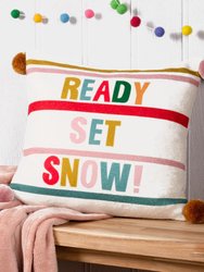 Ready Set Snow Pom Pom Throw Pillow Cover