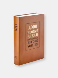 1,000 Books to Read Before You Die - Special Leather Edition