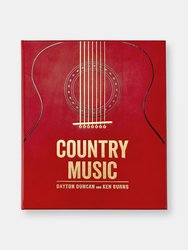 Country Music by Dayton Duncan and Ken Burns - Special Leather Edition 