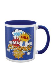 Grindstore Don´t Call Me A Psychopath Inner Two Tone Mug (White/Blue) (One Size) - White/Blue