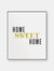 Home Sweet Home - Wall Art Print - White