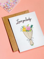 Love Ya Lady Any Occasion Gift for Mom, Mother's Day Greeting Card with Envelope