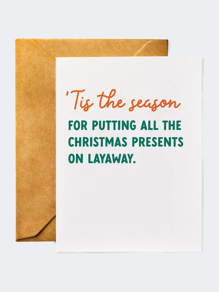 'Tis the Season for Christmas Layaway - Christmas Card