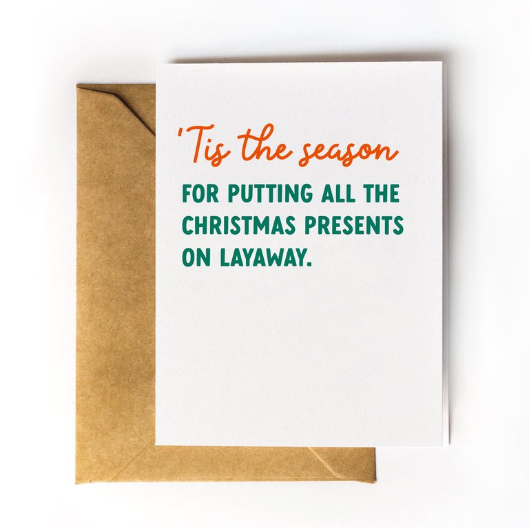 'Tis the Season for Christmas Layaway - Christmas Card