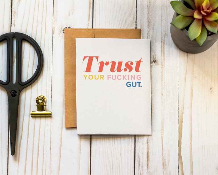 Trust Your Fucking Gut - Good Luck Greeting Card