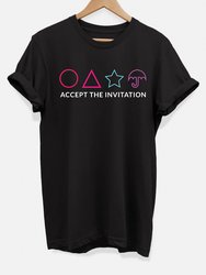 Accept The Invitation T-Shirt