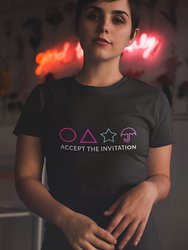 Accept The Invitation T-Shirt