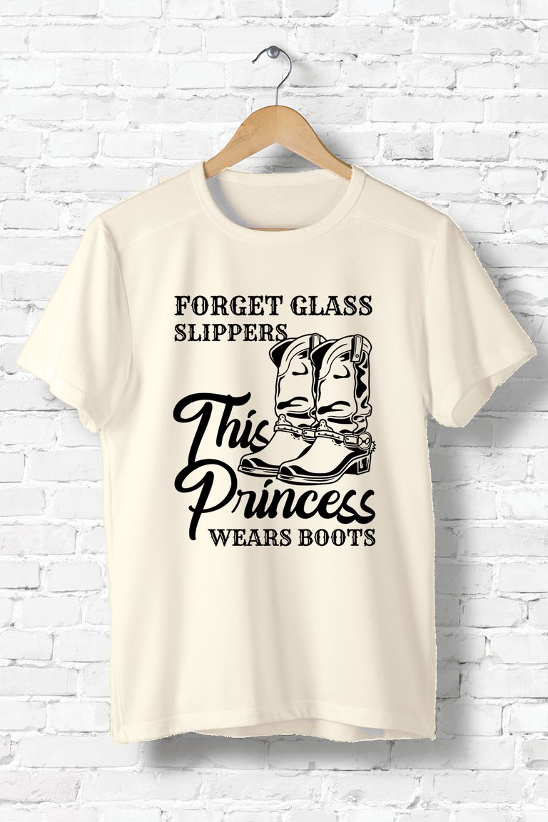 Cowgirl Boots Quote T-Shirt - Natural