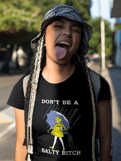 Hipsters Remedy Don't Be A Salty Bitch T-Shirt product