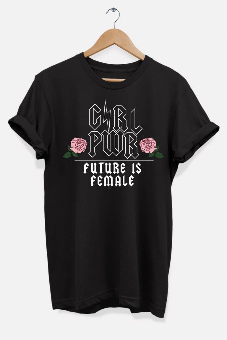 Girl Pwr Future Is Female T-Shirt - Black