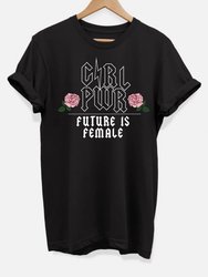 Girl Pwr Future Is Female T-Shirt - Black