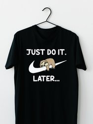 Just Do It Later T-Shirt - Black