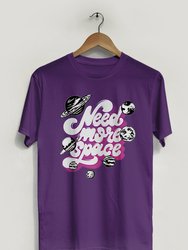 Need More Space Tee T-Shirt - Purple