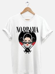 No Drama T-Shirt