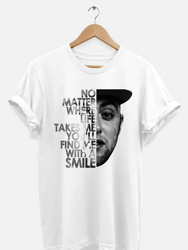 No Matter Where Life Takes Me You'll Find Me With A Smile T-Shirt - White