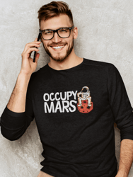 Occupy Mars Long Sleeve T-Shirt