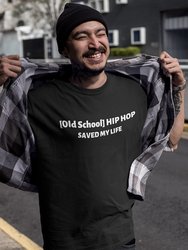 Old School Hiphop Saved My Life T-Shirt - Black