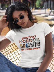 This Is My Horror Movie Watching T-shirt
