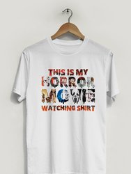 This Is My Horror Movie Watching T-shirt - White
