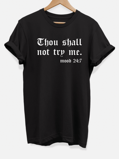 Hipsters Remedy Thou Shall Not Try Me T-Shirt product