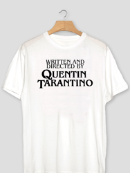 Written And Directed By Quentin Tarantino T-Shirt