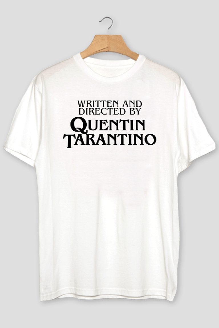 Written And Directed By Quentin Tarantino T-Shirt