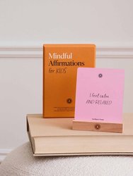 Mindful Affirmations For Kids - Kids