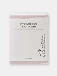 Citrus Mineral Body Polish with Dead Sea Salt and Kaolin Clay
