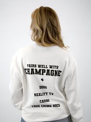 Pairs Well With Champagne® Sweatshirt