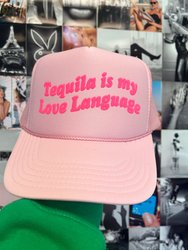 Tequila Is My Love Language Trucker Hat - Light Pink
